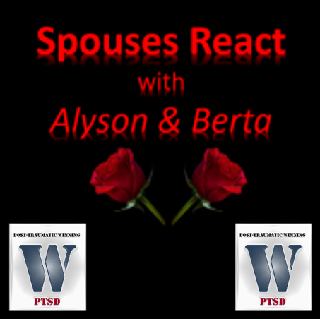 SPOUSES REACT TO POST-TRAUMATIC WINNING:  Alyson & Berta