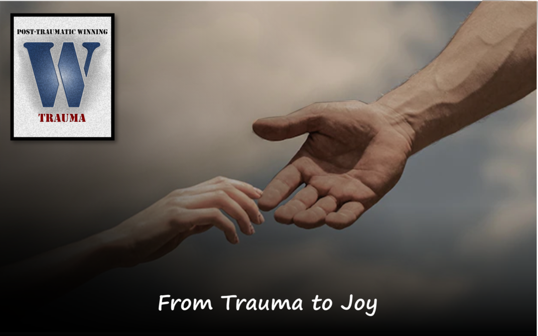 COMMERCIAL:  From Trauma to Joy… “I’ll Take You There”